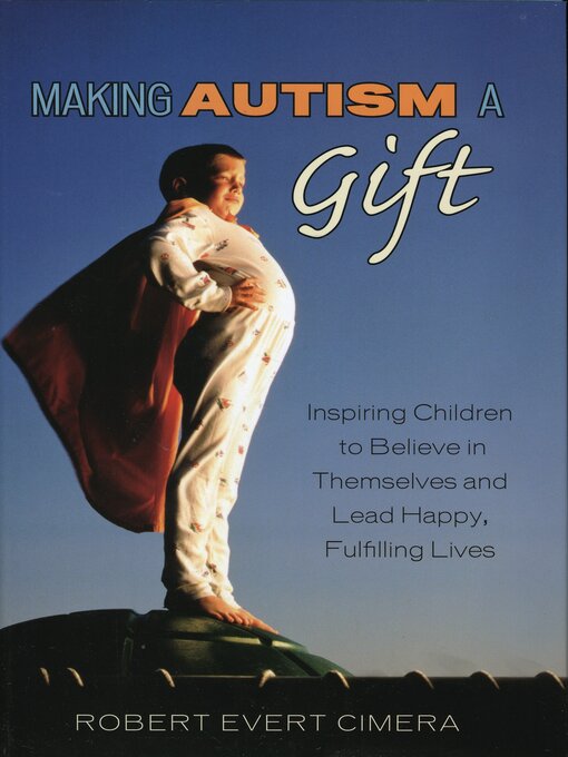 Title details for Making Autism a Gift by Robert Evert Cimera - Available